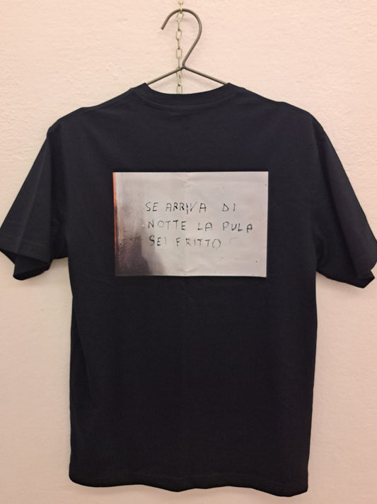 T-shirt "Se arriva di notte la pula sei fritto" - OVERSIZE