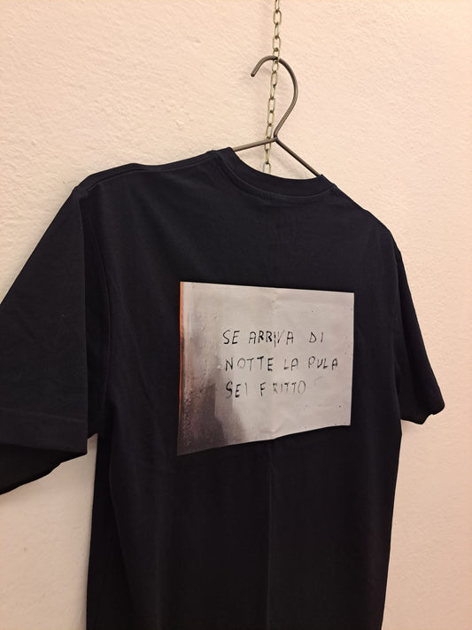 T-shirt "Se arriva di notte la pula sei fritto" - OVERSIZE